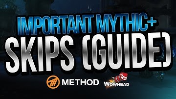 Important Mythic+ Skip & How To Do Them (Guide) | Method