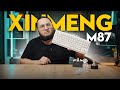 38$ Mexanik klaviaturalar qotili - XINMENG M87 klaviatura haqida to'liq tahlil