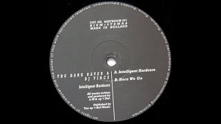 The Dark Raver & DJ Vince – Intelligent Hardcore (1997)