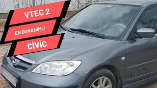 Honda Civic Vtec 2 / 2005 Model Makyajlı ES + Ekstralar / Kullanıcısıyla Araç İncelemesi