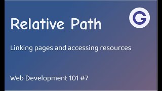 Relative Path - Linking pages and accessing resources - Web Development 101 #7