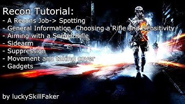 Battlefield 3 Sniping Tutorial / Recon Guide - Basic Tips and Tricks Part 1