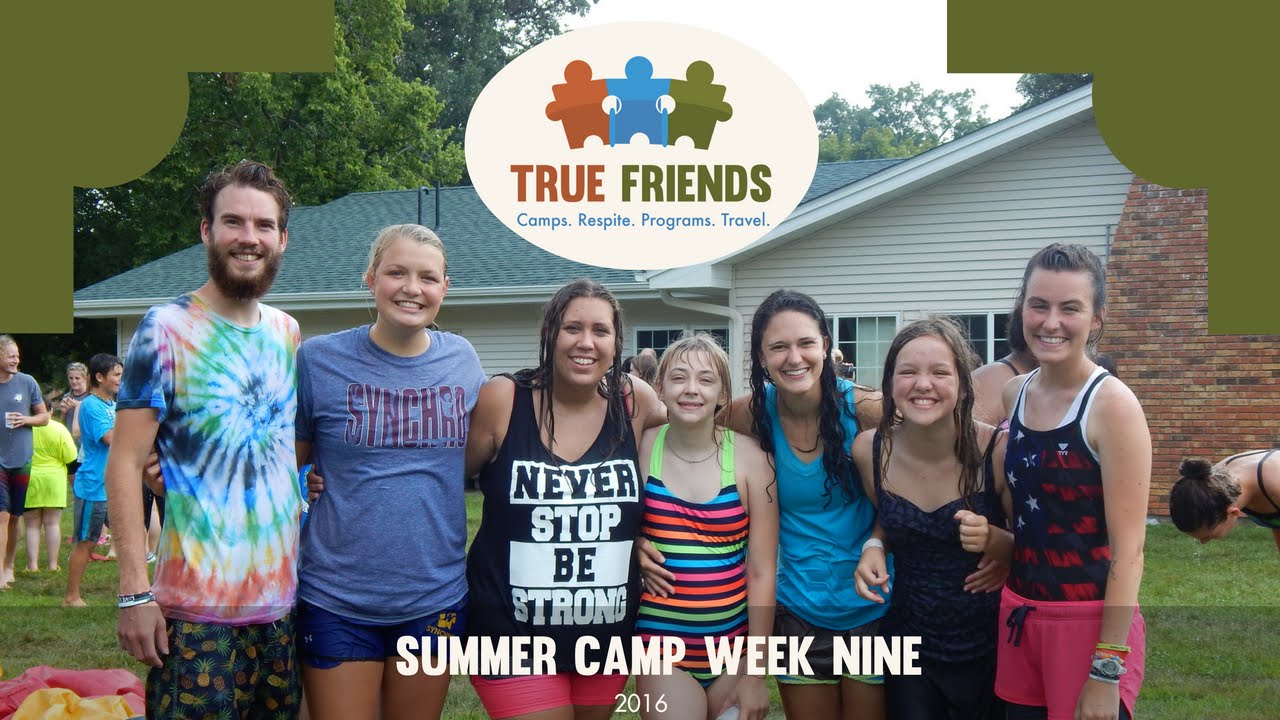 2016 Summer Camp Week Nine - YouTube