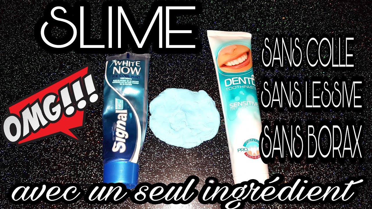 Slime Dentifrice1 Sans Colle Sans Lessive Sans Borax Methode Incroyable Du Jamais Vu