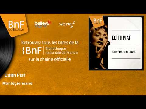 Édith Piaf - Mon légionnaire - feat. Jacques Metehen Et Son Orchestre
