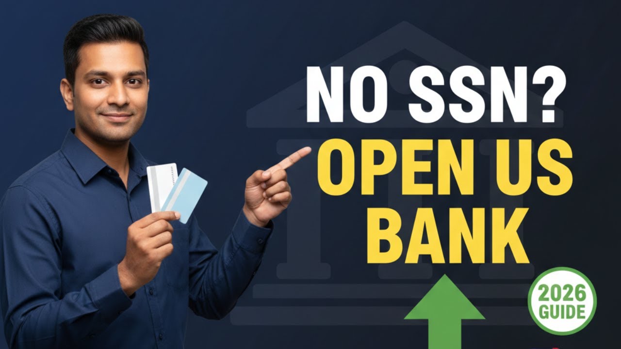 US Bank Account Without SSN | What Banks Actually Accept?