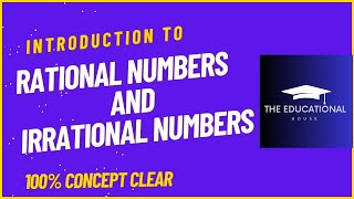 Rational Numbers and Irrational Numbers | Terminating & Non-Terminating | 100% Concept Clear