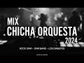 Chicha mix 2024  dj dreex  mix orquestas  rock star star band los diablitos de ambato