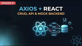 React API Integration with Axios: CRUD, JSON Server & Async | Ep 21