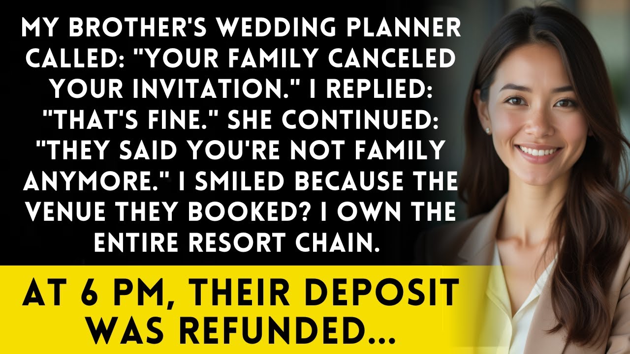 Brother’s planner said my invite was canceled—'You’re not needed.' I just smiled because…