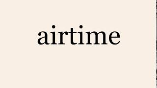 airtime