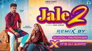 Jale 2 Sapna choudhary Aman Jaji Remix By Guddu Pardhan x Its Dj Arpit ❗