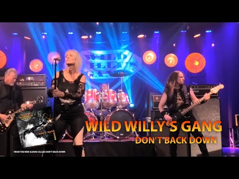 Wild Willy S Gang Dont Back Down 