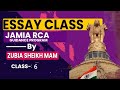 ESSAY CLASS-4- BY ZUBIA SHEIKH , JAMIA RCA GUIDANCE PRGM 2025 #jamia_ias rca#upsc_cse,  t.me/sfwm786
