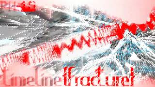 PH-10 - timeline{fracture} [BYOCTT2 Finals Tiebreaker]