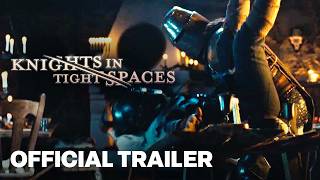 Knights in Tight Spaces | Official Launch Trailer