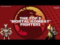 The top 5 mortal kombat fighters