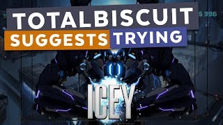 TotalBiscuit suggests trying... ICEY TotalBiscuit suggests trying... ICEY