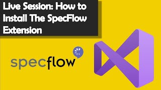 How To Install The SpecFlow Visual Studio Extension Content
