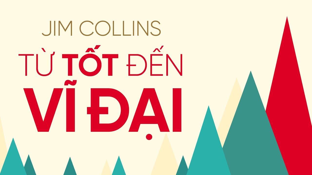 [Sách Nói] Từ Tốt Đến Vĩ Đại - Chương 1 | Jim Collins - YouTube