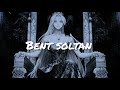 SONG BENT SOLTAN SLOWED FREEKLANO