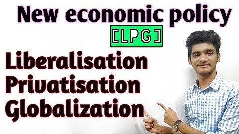 New economic policy (LPG) liberalisation, privatisation, globalization.class 11th ocm 7th chapter.