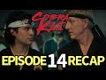Cobra Kai Season 6 Episode 14 Strike Last Recap