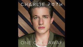 Charlie Puth - One Call Away