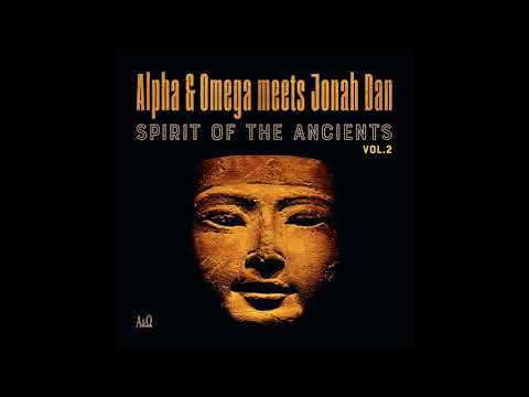 Alpha & Omega meets Jonah Dan - Spirits Of The Ancients Vol. 1 and 2 [Mania Dub MD020 and MD021]