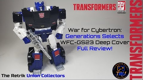 Transformers Generation Selects WFC-GS23 Deep Cover Review!
