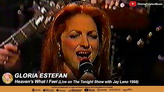 Gloria Estefan • Heaven's What I Feel (Live on The Tonight Show with Jay Leno 1998)