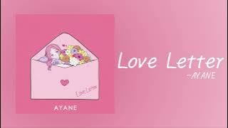 Love Letter - AYANE [JPOP][자막 / 해석]