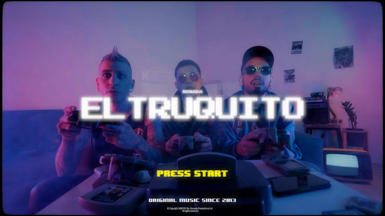 MONADA - EL TRUQUITO | VIDEOCLIP OFICIAL