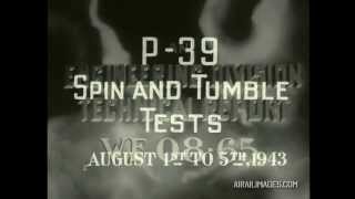 P-39 Tumble and Spin Test WW2 Film