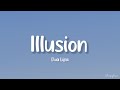 Dua Lipa Illusion Lyrics mp3