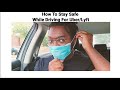 How To Stay Safe Driving For Uber/Lyft 2020 | Wearing Masks