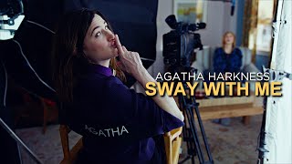 Agatha Harkness Sway With Me