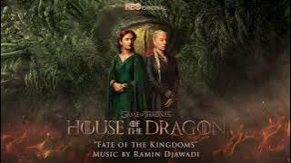 House of the Dragon Soundtrack | Fate of the Kingdoms - Ramin Djawadi | WaterTower