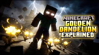 Minecraft’s Golden Dandelion… SECRET Finally Explained!#minecraft #herobrine #minecraftsecrets