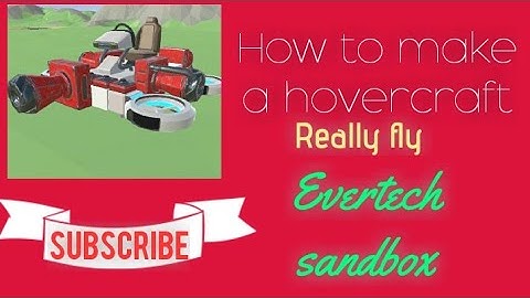Evertech Sandbox|| how to make a hovercraft on Android || very easy || Step by step