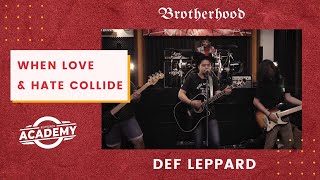 DEF LEPPARD - 'When Love & Hate Collide' - Brotherhood Version