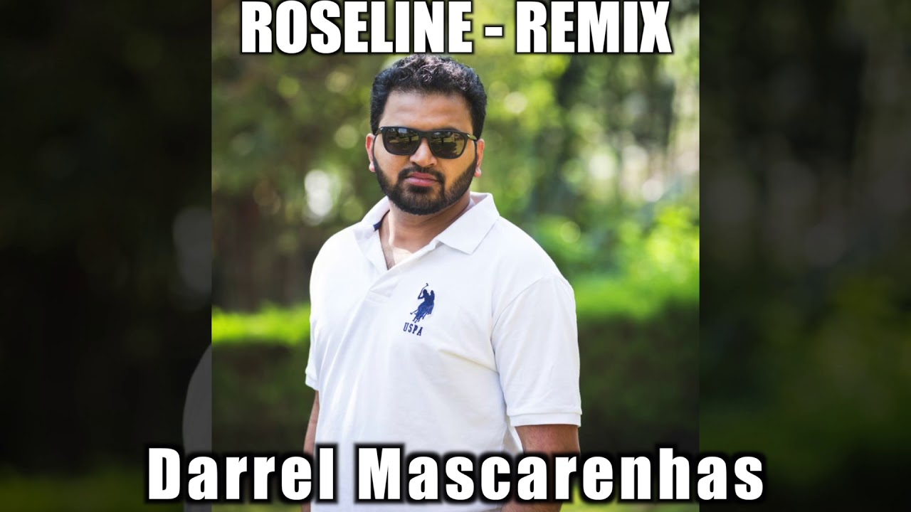Roseline Muja Mogachein  Konkani Remix  Darrel Mascarenhas