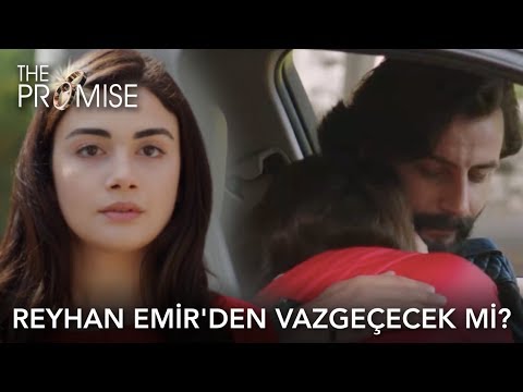 Reyhan Emir'den vazgeçecek mi? | Yemin 63. Bölüm