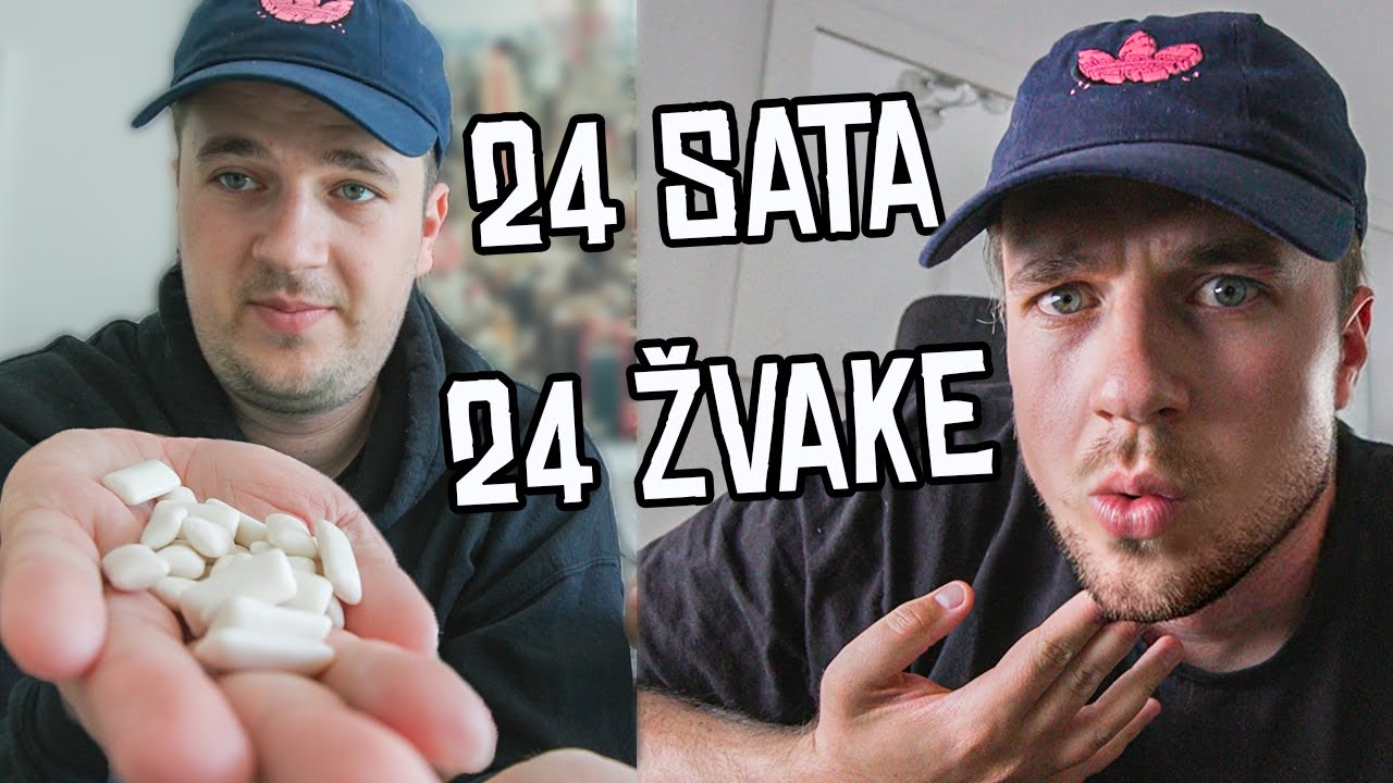 Žvaćem 24 Žvake 24 Sata *Pokušaj*