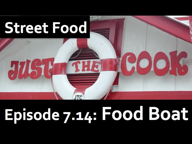 Street Food (USA) Epi 7.14 - Food Boat | Christian Has Ideas