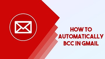 How To Automatically BCC in Gmail