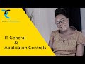 IT General and Application controls