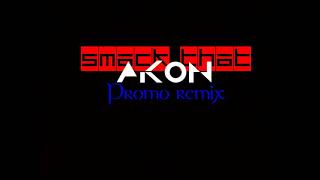 Akon - Smack That (DJ PIPO REMIX) #2020 Resimi