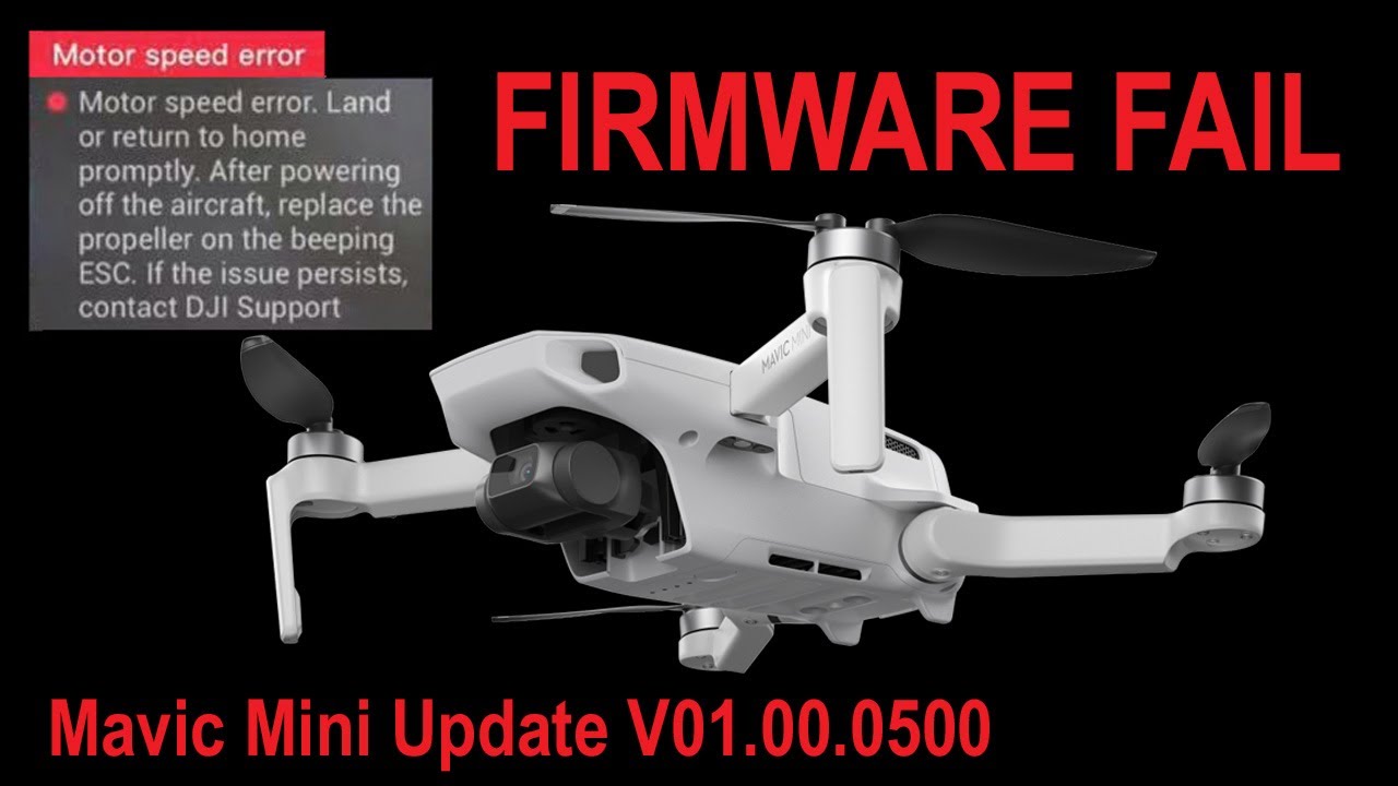 Mavic Mini Motor Speed Error Firmware V01 00 0500 Youtube