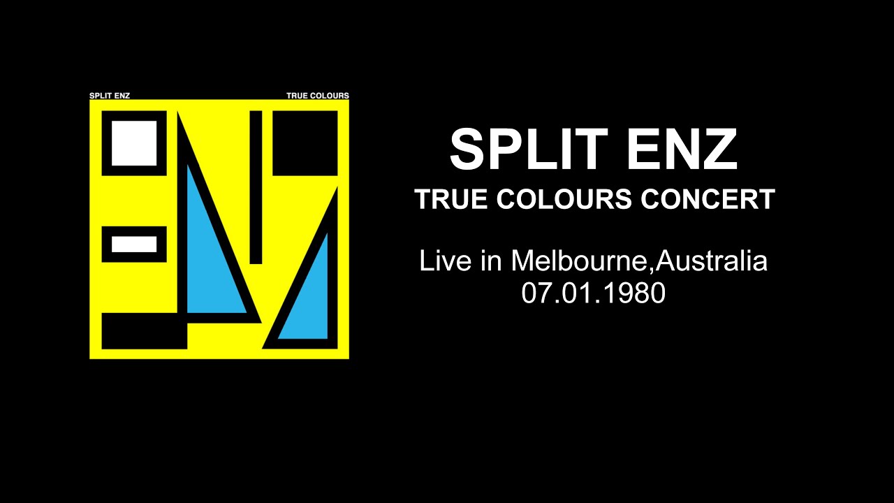 SPLIT ENZ True Colours Live in Melbourne Australia 07011980 Full Concert